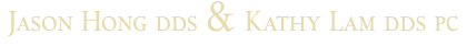 Jason Hong DDS & Kathy Lam DDS PC logo